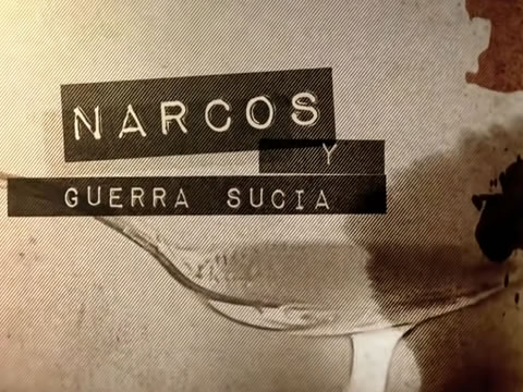 imagen Narcos Y Guerra Sucia