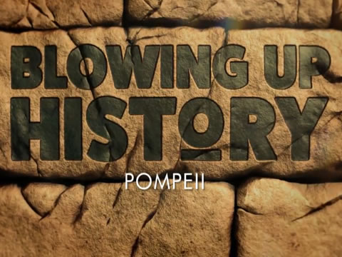 Desmontando La Historia: Pompeya