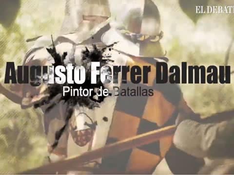 Augusto Ferrer-Dalmau: Pintor De Batallas