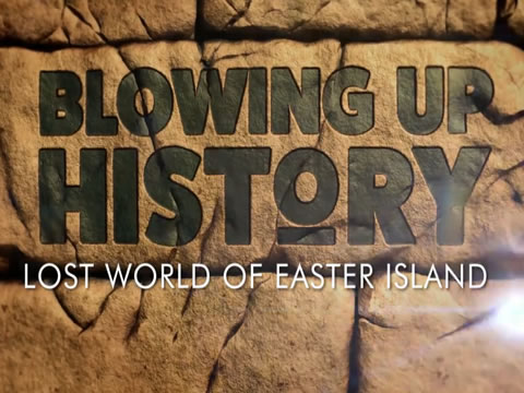 imagen Desmontando La Historia: El Mundo Perdido De La Isla De Pascua