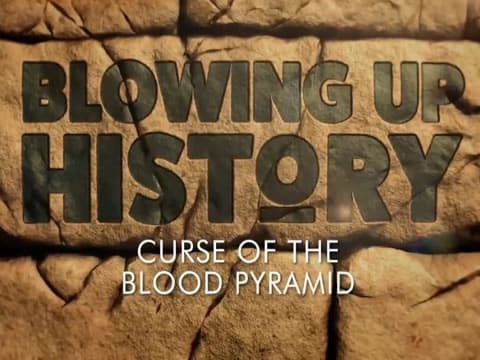 Desmontando La Historia: La Maldición De Las Pirámides De Sangre
