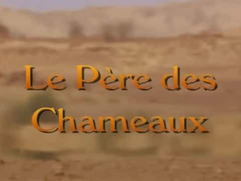 imagen Señores De Los Animales: El Padre De Los Camellos