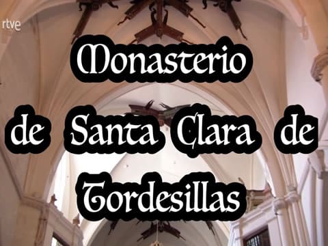 imagen Monasterio De Santa Clara De Tordesillas