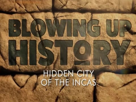 Desmontando La Historia: La Ciudad Secreta De Los Incas