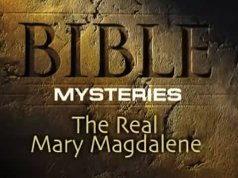 Misterios De La Biblia: La Auténtica María Magdalena