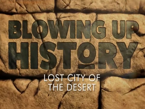 imagen Desmontando La Historia: La Ciudad Perdida Del Desierto