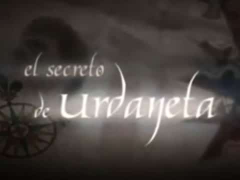 El Secreto De Urdaneta