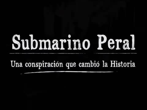 imagen Submarino Peral: Una Conspiración Que Cambió La Historia